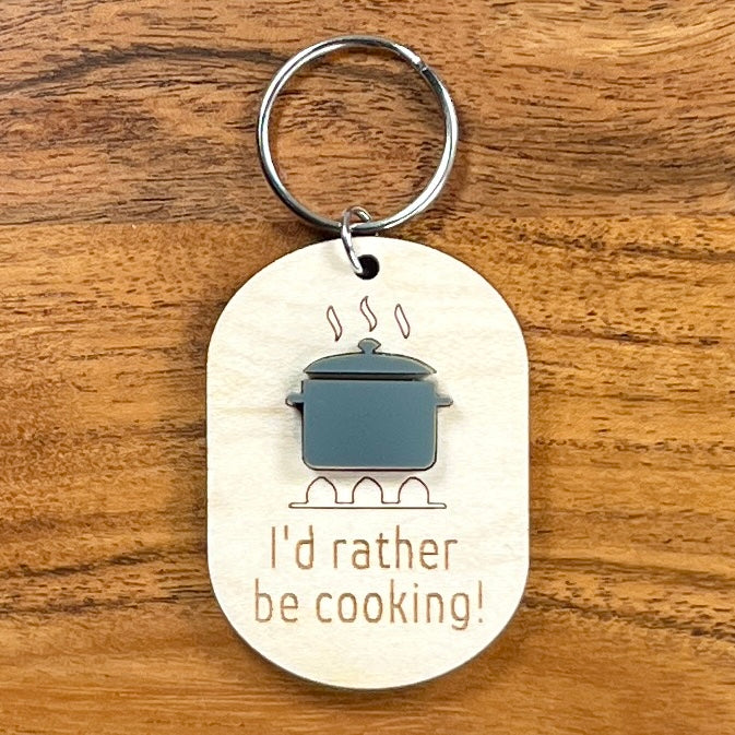 Wood & Acrylic Stock Pot Keychain - I'd Rather Be Cooking