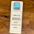 I Like Big Books and I Cannot Lie birch wood bookmark with eucalyptus acrylic book